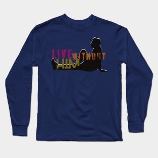 live without him Long Sleeve T-Shirt